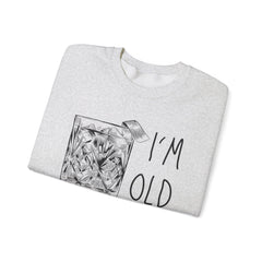 I’M Old Fashion Crewneck Sweatshirt - Alcohol Appreciation