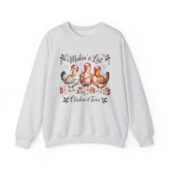 "Makin' a List, Chicken It Twice" Christmas Chicken Crewneck Gildan Sweatshirt