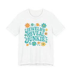 Jewelry Reveal Junkie Tee, Short Sleeve Shirt, Jewelry Lovers, Bella Canvas