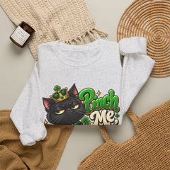 St. Patrick’s Black Cat Sweatshirt  "Pinch Me, Lose a Finger" Graphic Crewneck