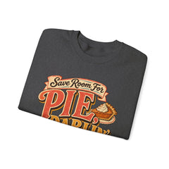 Crewneck Sweatshirt — “Save Room for Pie, Darlin’” Retro Thanksgiving Pullover