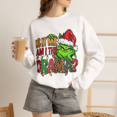 Grinch 'Is It Me? Am I The Drama?' Christmas Sweatshirt