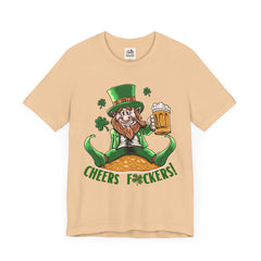 St. Patrick's Day Cheers F*ckers Unisex Tee