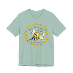 "She Bee Fierce" Unisex Jersey Short Sleeve Tee - Inspirational Bee Art Shirt