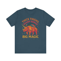 Big Magic Unicorn Tee: Thick Thighs Sharp Horns, Unisex Jersey Shirt, Fun Graphic Tee, Cute Gift for Unicorn Lovers, Casual Everyday Wear