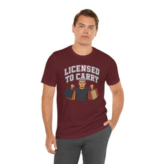 Funny Marriage License Unisex Te, License to carry