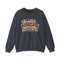 Thoughts & Prayers for Everyone Crewneck Sweatshirt - funny