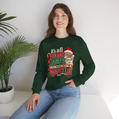 Christmas Sweatshirt — "It's all fun and games until Santa checks the naughty list" Cozy Holiday Gildan Crewneck