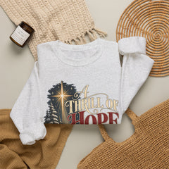 A Thrill of Hope Christmas Sweatshirt