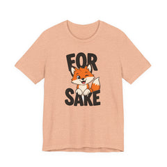Funny Fox Tee "For Sake" Cute Fox Graphic T-Shirt