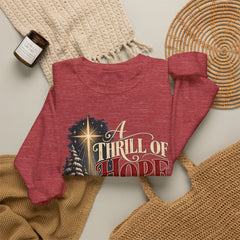 A Thrill of Hope Christmas Sweatshirt