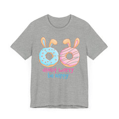 “Donut Worry Be Happy”  Easter Unisex Tee - Fun & Whimsical Short Sleeve T-Shirt