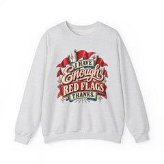 "I Have Enough Red Flags, Thanks" Vintage Banner Graphic Valentine Sweatshirt