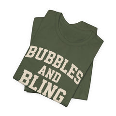 BUBBLES AND BLING ARE MY THING Tee, Fun Graphic T-Shirt, Unisex Comedy Shirt, Surprise Jewelry Reveals, Bella Canvas
