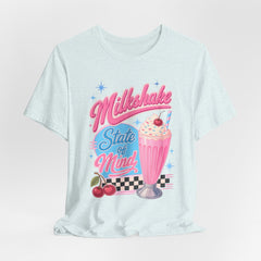 Milkshake State of Mind T-Shirt — Retro Diner Cherry Milkshake Tee