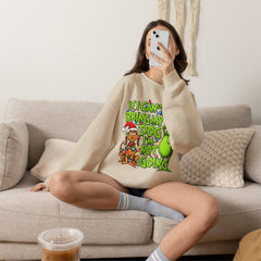 If I Can’t Bring My Dog I’m Not Going - Dr. Seuss Grinch Christmas Sweatshirt