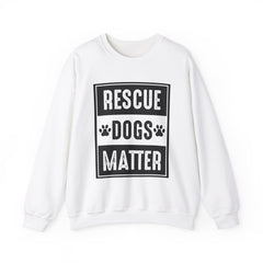 Rescue Dogs Matter Sweatshirt