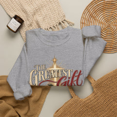Christmas Sweatshirt – "The Greatest Gift Wasn't Under the Tree" Holiday Crewneck