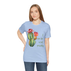 I Can Be A Bit Prickly  - Cactus - Unisex Jersey Short Sleeve Tee