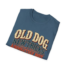 Old Dog New Tricks T-Shirt – "Absolutely Not" Vintage Graphic Tee