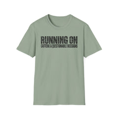 Running On Caffeine & Questionable Decisions T-Shirt