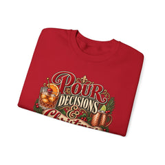 "Pour Decisions & Christmas Traditions" Holiday Christmas Sweatshirt Crewneck