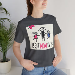 Best Mom Ever Short Sleeve Tee - Perfect Gift for Mother's Day