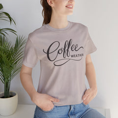 Coffee Weather T-Shirt — Script Graphic Casual Tee for Coffee Lovers