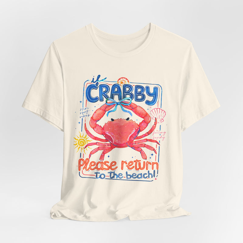 Crabby Please Return to the Beach T-Shirt