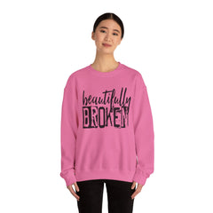 Beautifully Broken Crewneck Sweatshirt - Embrace Your Flaws