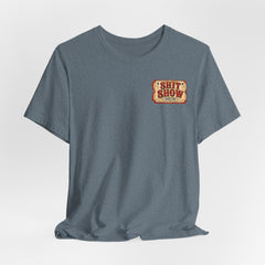 Shit Show Ticket Tee — Vintage Carnival Graphic T-Shirt