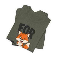 Funny Fox Tee "For Sake" Cute Fox Graphic T-Shirt
