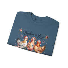 "Makin' a List, Chicken It Twice" Christmas Chicken Crewneck Gildan Sweatshirt