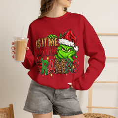 Grinch 'Is It Me? Am I The Drama?' Christmas Sweatshirt