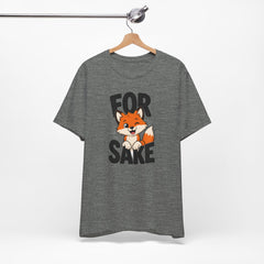 Funny Fox Tee "For Sake" Cute Fox Graphic T-Shirt