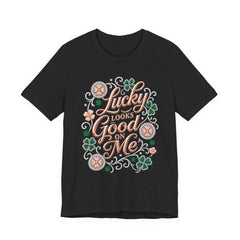 Lucky Looks Good On Me T‑Shirt — St. Patrick’s Day Clover Graphic Tee