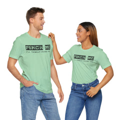 Funny St. Patrick's Day Unisex Tee - “Pinch Me I’ll Punch You"