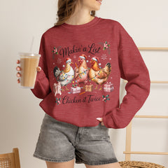 "Makin' a List, Chicken It Twice" Christmas Chicken Crewneck Gildan Sweatshirt