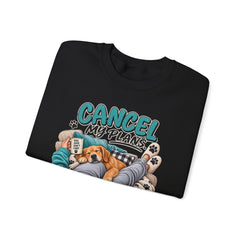 Dog Lover Sweatshirt — “Cancel My Plans, The Dog Is Comfortable” Cozy Crewneck