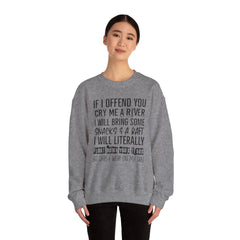 Funny Sweatshirt - Cry Me a River Design