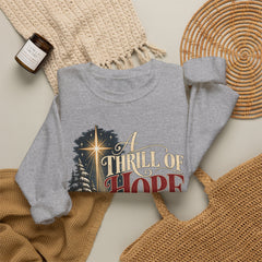 A Thrill of Hope Christmas Sweatshirt