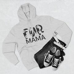 "Fur Mama" Three-Panel Fleece Hoodie