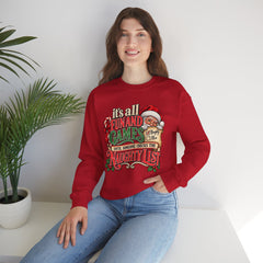 Christmas Sweatshirt — "It's all fun and games until Santa checks the naughty list" Cozy Holiday Gildan Crewneck