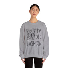 I’M Old Fashion Crewneck Sweatshirt - Alcohol Appreciation