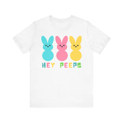 Hey Peeps Unisex Jersey Tee - Fun Easter Graphic T-Shirt