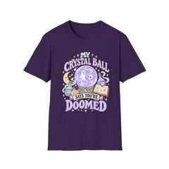 My Crystal Ball Says You’re Doomed T-Shirt — Cute Pastel Fortune-Telling Tee- Halloween- BP
