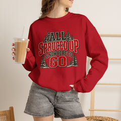 "All Spruced Up & Nowhere to Go" Holiday Christmas Tree Graphic sweatshirt