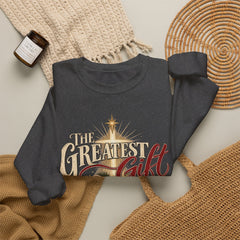 Christmas Sweatshirt – "The Greatest Gift Wasn't Under the Tree" Holiday Crewneck