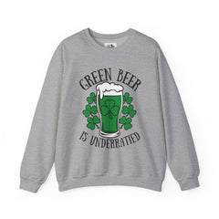 Green Beer Is Underrated Crewneck Sweatshirt - Unisex St. Patrick's Day Apparel