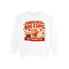 Coffee Lover Sweatshirt — “I Like Big Cups & I Cannot Lie” Graphic Crewneck